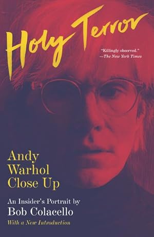 Bild des Verkufers fr Holy Terror : Andy Warhol Close Up zum Verkauf von AHA-BUCH GmbH