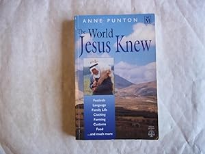 Imagen del vendedor de The World Jesus Knew a la venta por Carmarthenshire Rare Books