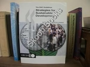 Bild des Verkufers fr The DAC Guidlines: Strategies for Sustainable Development: Guidance for Development Co-operation zum Verkauf von PsychoBabel & Skoob Books