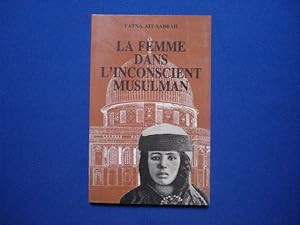 Femme Dans l'Inconscient Musulman