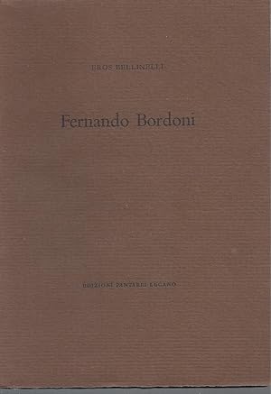 Bild des Verkufers fr Fernando Bordoni - signed by E. Bellinelli zum Verkauf von ART...on paper - 20th Century Art Books