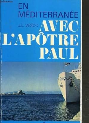 Bild des Verkufers fr EN MEDITERRANEE AVEC L'APOTRE PAUL. zum Verkauf von Le-Livre