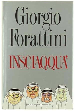 Seller image for INSCIAQQUA'.: for sale by Bergoglio Libri d'Epoca