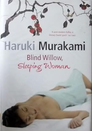 Bild des Verkäufers für Blind Willow, Sleeping Woman. SIGNED 1ST EDITION zum Verkauf von Sydney Charles Books