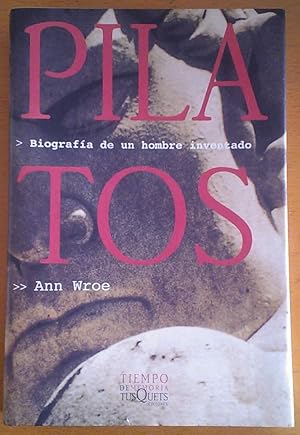 Pilatos. Biografía de un hombre inventado.