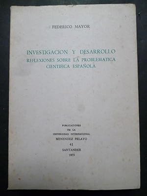 Imagen del vendedor de INVESTIGACIONES Y DESARROLLO. Reflexiones sobre la Promblemtica Cientfica Espaola a la venta por Carmichael Alonso Libros