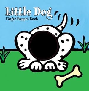 Bild des Verkufers fr Little Dog: Finger Puppet Book (Board Books) zum Verkauf von Grand Eagle Retail