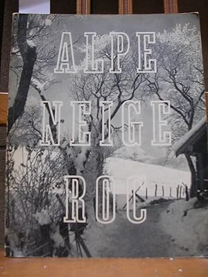 ALPE. NEIGE. ROC. Revue alpine internationale Nº 8.