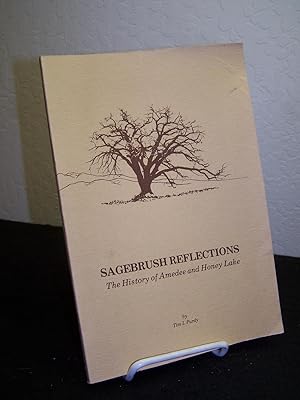 Image du vendeur pour Sagebrush Reflections: The History of Amedee and Honey Lake. mis en vente par Zephyr Books