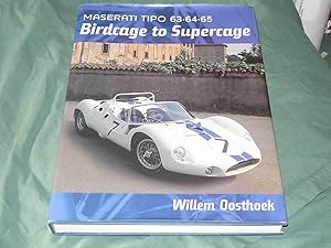 Image du vendeur pour Birdcage to Supercage - Maserati Tipo 63 - 64 - 65 mis en vente par Simon Lewis Transport Books