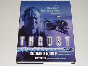 Seller image for THRUST The Remarkable Story of One Man's Quest for Speed for sale by Simon Lewis Transport Books