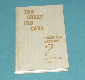 Image du vendeur pour Great Old Cars. Where are They Now? mis en vente par Simon Lewis Transport Books