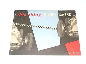 Imagen del vendedor de This Thing Motor Racing a la venta por Simon Lewis Transport Books