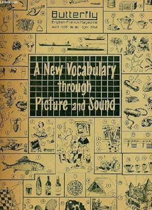 Bild des Verkufers fr BUTTERFLY, ENGLISH-FRENCH MAGAZINE, N 142, APRIL 1958 (Contents: A new Vocabulary through Picture and Sound. Family. Jewelry. Sporting gear. Toys. Chess, Parlour games. China. Household linen, utensils.) zum Verkauf von Le-Livre