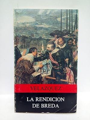 Seller image for La rendicin de Breda de Velzquez / Versin espaola de Antn Dieterich Arenas for sale by Librera Miguel Miranda