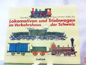 Bild des Verkufers fr Lokomotiven und Triebwagen im Verkehrshaus der Schweiz. zum Verkauf von Antiquariat Ehbrecht - Preis inkl. MwSt.