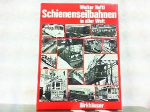 Seller image for Schienenseilbahnen in aller Welt. Schiefe Seilebenen, Standseilbahnen, Kabelbahnen. for sale by Antiquariat Ehbrecht - Preis inkl. MwSt.