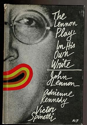 Seller image for IN HIS OWN WRITE The Lennon Play for sale by Circle City Books