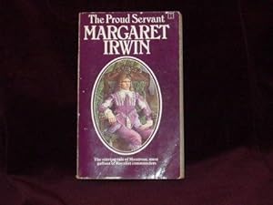 Seller image for The Proud Servant; for sale by Wheen O' Books