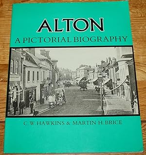 Seller image for Alton. A Pictorial Biography. for sale by Fountain Books (Steve Moody)