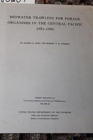 Seller image for MIDWATER TRAWLING FOR FORAGE ORGANISMS IN THE CENTRAL PACIFIC 1951- 1956 for sale by Princeton Antiques Bookshop