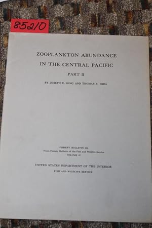 Immagine del venditore per ZOOPLANKTON ABUNDANCE IN THE CENTRAL PACIFIC PART II venduto da Princeton Antiques Bookshop