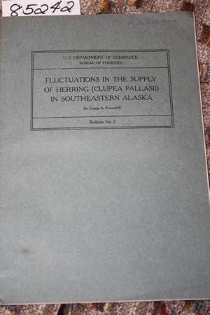 Image du vendeur pour FLUCTUATIONS IN THE SUPPLY OF HERRING (CLUPEA PALLASII) IN SOUTHEASTERN ALASKA mis en vente par Princeton Antiques Bookshop