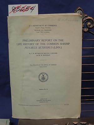 Image du vendeur pour PRELIMINARY REPORT ON THE LIFE HISTORY OF THE COMMON SHRIMP PEANAEUS SETIFERUS (LINN.) mis en vente par Princeton Antiques Bookshop