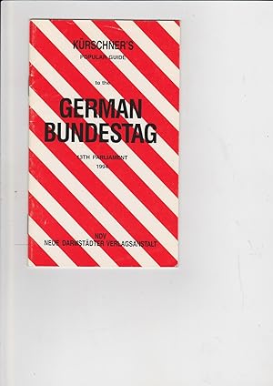 Seller image for Kurschner's popular guide to the German Bundestag 13th Parliament 1994 for sale by Meir Turner
