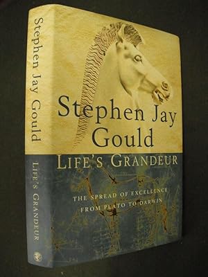 Life's Grandeur: The Spread of Excellence from Plato to Darwin