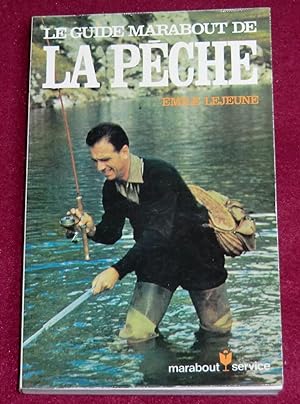 Seller image for Le Guide Marabout de LA PCHE for sale by LE BOUQUINISTE
