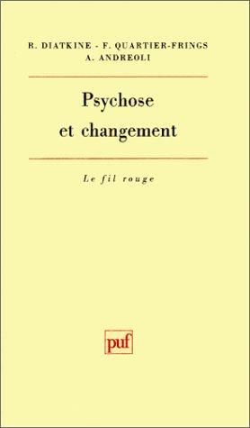 Psychose et Changement