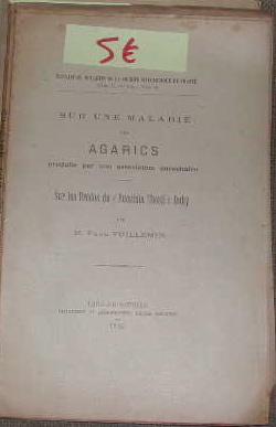 Seller image for Sur une maladie des agarics produite par une association parasitaire, sur les Uredos du Puccinia Thesii Duby. for sale by alphabets