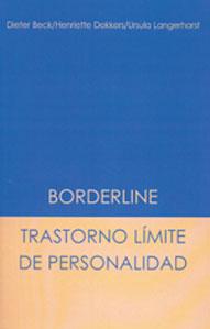 Immagine del venditore per BORDERLINE: TRASTORNO LMITE DE PERSONALIDAD venduto da KALAMO LIBROS, S.L.