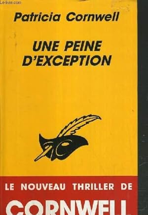 Seller image for UNE PEINE D'EXCEPTION. for sale by Le-Livre