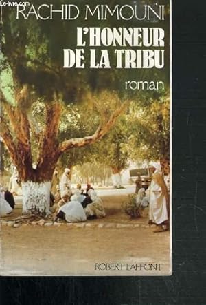 Image du vendeur pour L'HONNEUR DE LA TRIBU. mis en vente par Le-Livre