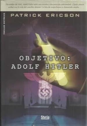 Imagen del vendedor de Objetivo: Adolf Hitler a la venta por Librera Cajn Desastre