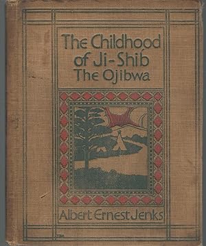 Image du vendeur pour The Childhood Of Ji-Shib, The Ojibwa mis en vente par Dorley House Books, Inc.