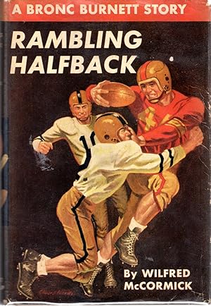 Seller image for Rambling Halfback (#4, Bronc Burnett Story) for sale by Dorley House Books, Inc.