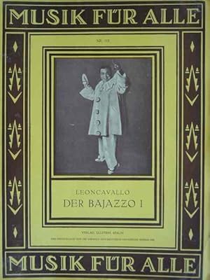 Bild des Verkufers fr Ruggiero Leoncavallo: Der Bajazzo I. Hier: Monatsheft zur Pflege volkstmlicher Musik. Mit Entstehungsgeschichte und Einfhrung in das Werk von Walther Hirschberg. Mit 5 Musikbeispielen fr Klavier zu 2 Hnden, mit berlegtem Text und Regieanweisungen. Arrangement von Walther Hirschberg. zum Verkauf von Antiquariat Tarter, Einzelunternehmen,