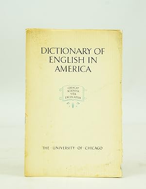 Dictionary of English in America (No. 8 of the Humanities Research Series)