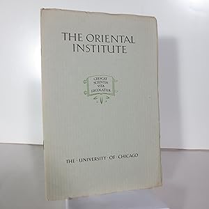 The Oriental Institute (No. 2 of the Humanities Research Series)
