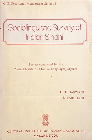 Seller image for Sociolinguistic survey of Indian Sindhi. Project conducted for the Central Institute of Indian Languages, Mysore. for sale by Jack Baldwin Rare Books