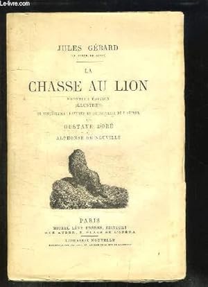 Image du vendeur pour La Chasse au Lion mis en vente par Le-Livre