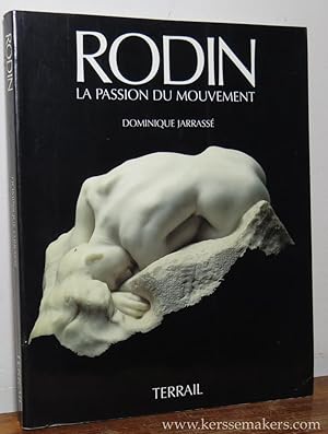 Immagine del venditore per Rodin. La passion du mouvement. venduto da Emile Kerssemakers ILAB
