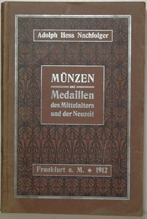 Verzeichnis verkäuflicher Münzen und Medaillen des Mittelalters und der Neuzeit sowie numismatisc...