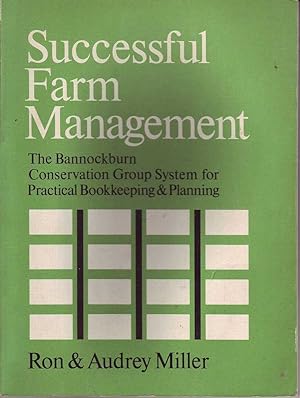 Seller image for Successful Farm Management: The Bannockburn Conservation Group System for Practical Bookkeeping & Planning for sale by Mr Pickwick's Fine Old Books