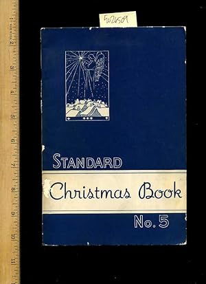 Seller image for Standard Christmas Book No. 5 / Five [a Guide for a Full Length Christmas Pageant Program, songs, Lyrics, Exercises, Dialogue etc] for sale by GREAT PACIFIC BOOKS