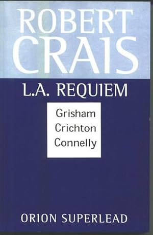 Imagen del vendedor de L.A. Requiem. An Elvis Cole novel. a la venta por Larsen Books