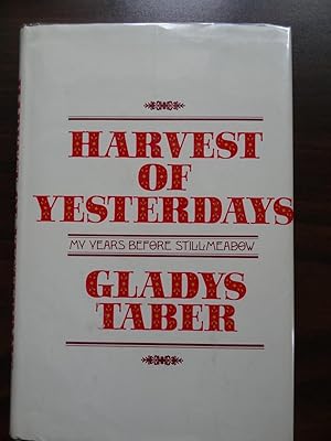 Harvest of Yesterdays